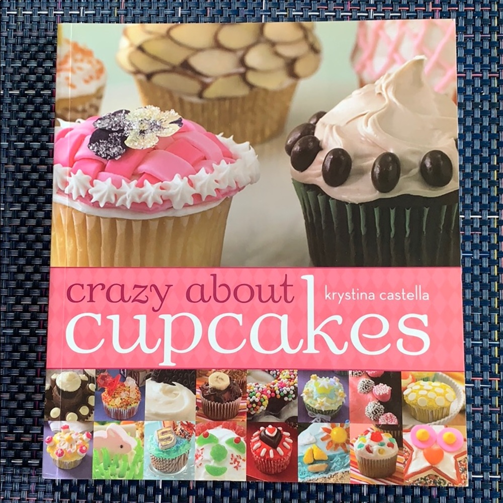 Crazy About Cupcakes by Krystina Castella